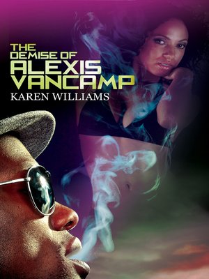 The Demise of Alexis Vancamp - ebook